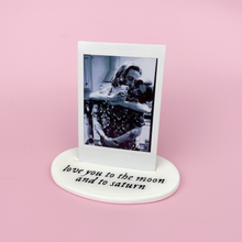 Load image into Gallery viewer, love you to the moon and to saturn polaroid stand
